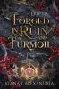 Forged in Ruin & Turmoil