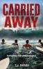 Carried Away