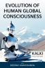 Evolution of Human Global Consciousness - KALKI