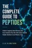 The Complete Guide to Peptides