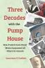 Three Decades with the Pump House