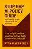 STOP-GAP AI POLICY GUIDE  A Six-Meeting Process for Smarter AI Use in Primary