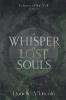A Whisper of Lost Souls