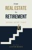 From Real Estate To Retirement