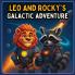 Leo and Rocky's Galactic Adventure