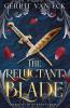 The Reluctant Blade