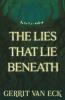 The Lies That Lie Beneath