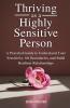 Thriving as a Highly Sensitive Person