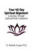 Your 40-Day Spiritual Alignment