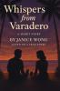 Whispers from Varadero