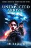 The Unexpected Arrival