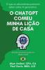 O CHATGPT COMEU MINHA LIÇÃO DE CASA