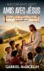Mes Enfants Sont Amis Avec Jésus