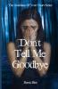 Don't Tell Me Goodbye