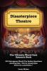 Disasterpiece Theatre