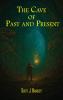 The Cave of Past and Present