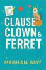 Clause Clown & Ferret