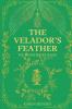 The Velador's Feather