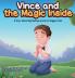 Vince and the Magic Inside