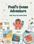 Pixel's Ocean Adventure