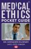 MEDICAL ETHICS POCKET GUIDE