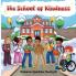 The School of Kindness