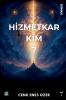 Hizmetkar Kim?