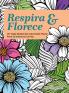 Respira & Florece. Un Viaje Global de Coloreado Floral para la Calma y la Paz.