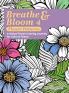 Breathe & Bloom 4 - Flower Patterns. A Global Floral Coloring Journey for Calm & Peace.