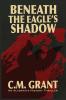 Beneath the Eagle's Shadow