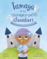 Tamaya et les courageux petits chevaliers