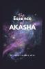 The Essence Of Akasha