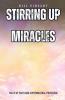 Stirring Up Miracles