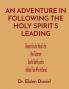 Adventure in Following the Holy Spirit's Leading