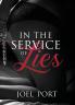 In the Service of Lies