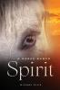 Horse Named Spirit