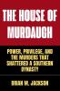 The House Of  Murdaugh