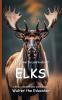 It's Time to Learn about Elks