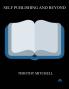 Self Publishing And Beyond..