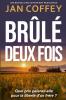 Brûlé Deux Fois