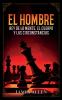 El Hombre - Rey De La Mente El Cuerpo Y Las Circunstancias  - Colección Deluxe