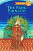 Frog Princess - A Russian Fairy Tale about Love and Loyalty