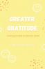 Greater Gratitude
