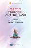 PRACTICE MEDITATION AND PURE LAND