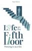 Life on the Fifth Floor