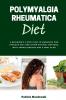 Polymyalgia Rheumatica Diet
