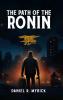The Path Of The Ronin