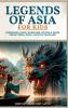 Legends of Asia For Kids