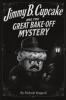 Jimmy B. Cupcake and The Great Bake Off Mystery