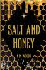 Salt and Honey
